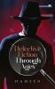 Detective Fiction Through Ages
