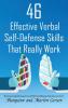 46 Effective Verbal Self-Defense Skills That Really Work