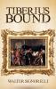 Tiberius Bound