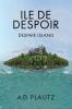 Ile de Despoir