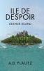 Ile de Despoir