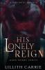 His Lonely Reign