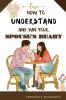 How to understand and win Your Spouse's Heart