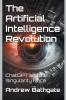 The Artificial Intelligence Revolution