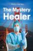 The Mystery Healer