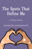 The Spots That Define Me : A Vitiligo Journey