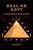 REAL OR NOT? : A THRILLING ADVENTURE OF MIND-WARPING TERROR