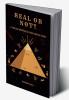 REAL OR NOT? : A THRILLING ADVENTURE OF MIND-WARPING TERROR