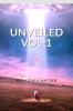 UNVEILED : A Father's  Reflections On Life