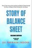 STORY OF BALANCE SHEET  SECOND EDITION: How to learn Accrual Accounting and Balance Sheet  through the Story of Balance Sheet  mentioned in this Book.