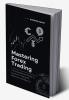 Mastering Forex Trading : A Comprehensive Guide to Currency Trading for Beginners and Beyond