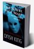 The White Face Man: Horrors Of A Mirror