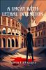 A VACAY WITH LETHAL INTENTION