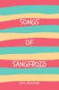 Songs of Sangfroid: This is your poetry book.