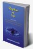 RHYTHM OF LIFE: A POETIC ODE O PHILOSOPHICAL THOUGHT PSYCHOLOGICAL BEHAVIOUR EMOTIONS IN TRANQUILITY AND INNER AWAKENING