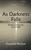 As Darkness Falls: Stories to Keep You Up at Night