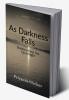 As Darkness Falls: Stories to Keep You Up at Night