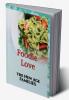 Foodie Love : The New Age Families