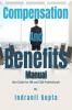 Compensation and Benefits Manual : USER GUIDE FOR HR AND C&B PROFESSIONALS