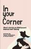 In Your Corner : Short Stories on Adolescent Mental Well-being