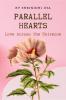 Parallel Hearts: Love Across the Universe