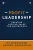 Profit Leadership : Creating Lasting Value for Enterprises