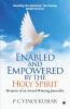 Enabled and Empowered by the Holy Spirit : Memoirs of an Award-Winning Journalist