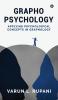 GraphoPsychology : Applying Psychological Concepts in Graphology
