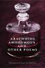 Arachnids Anonymous and Other Poems