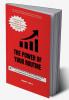 The Power of Your Routine : Your Guide  to Create an Empowering Routine for Everlasting Success