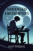 Arranged Encounters