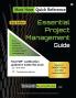 Essential Project Management Guide : Based on PMBOK Guide and other best practices