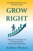 GrowRight : Transforming Tomorrow Starting Today