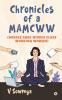Chronicles of a MAMCWW (Middle Aged Middle Class Working Woman)