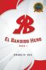 RB El Bandido Hero