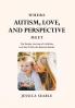 Where Autism Love and Perspective Meet