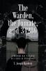 The Warden the Inmate and 34286