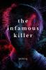 The Infamous Killer