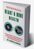 POSTMENOPAUSAL HEART &amp; BONE HEALTH : Empowering Women To Take Charge Of Their Health By Adopting Healthy lifestyles For A Vibrant Life Beyond Menopause