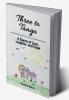 Three to Tango : A Dance of Love Laughter and Hope