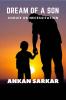 Dream of a Son : Choice or Necessitation