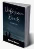 Unforeseen Bonds : - Love finds it's way -
