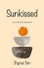 Sunkissed : and I started loving myself