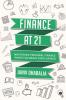 Finance At 21: Mastering Personal Finance When You Begin Your Career
