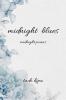 Midnight Blues : Midnight Poems