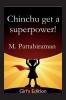 Chinchu Gets a Superpower! (Girls Edition)