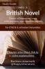 British Novel : Study Guide : Covers all important topics with previous years question papers