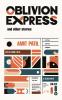 Oblivion Express : and other stories