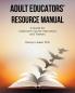 ADULT EDUCATORS' RESOURCE MANUAL