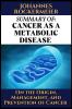 Summary of: Cancer as a metabolic disease by Dr. Thomas Seyfried